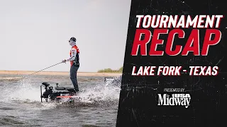 Tournament Recap: Lake Fork 2022 Presented by @midwayusa