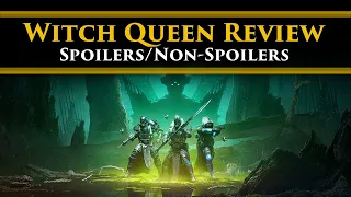 Destiny 2 Witch Queen - Story 24 hour first impressions/Review (First part with No Spoilers)