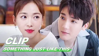 Clip: Wu Jinyan Makes Johnny Jealous  | Something Just Like This EP19 | 青春创世纪 | iQIYI