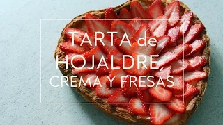 TARTA DE HOJALDRE, CREMA PASTELERA Y FRESAS | POSTRES PARA SAN VALENTIN | Las María Cocinillas