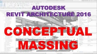 REVIT ARCHITECTURE 2016: HOW TO CREATE CONCEPTUAL MASS