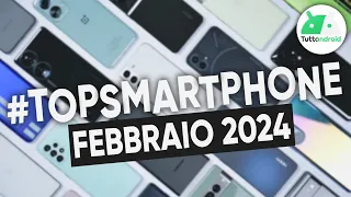 MIGLIORI Smartphone FEBBRAIO 2024 (tutte le fasce di prezzo) | #TopSmartphone