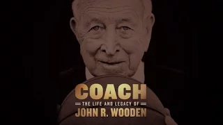 Coach: The Life and Legacy of John R. Wooden