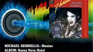 Michael Sembello - Maniac  (Radio Version)
