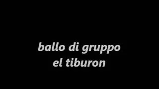 el tiburon (ballo di gruppo)