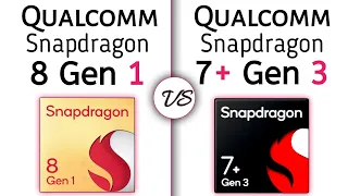 Snapdragon 8 Gen 1 vs Snapdragon 7 Plus Gen 3 | Tests & Benchmark !