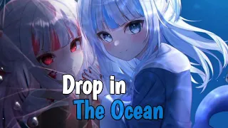 Nightcore - Drop In the Ocean lyrics