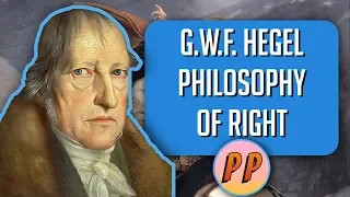 G. W. F. Hegel - Philosophy of Right | Political Philosophy