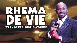 RHEMA DE VIE || Thème: LES CLÉS DE SAGESSE POUR L'EXCELLENCE 4 ||APOTRE JOHNSON SULEMAN