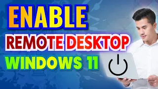 How to Enable Remote Desktop on Windows 11