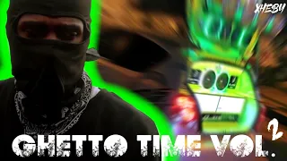 🟢 GHETTO TIME MIX VOL.2 ⚠️ - DJ XHEBY #plenapanama