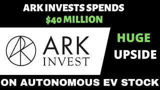 Ark Invests Buys $40 Million of Autonomous Trucking Company Stock