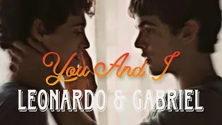 Leonardo & Gabriel | You And I