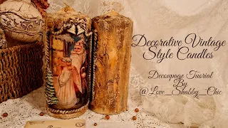 Vintage Style Decorative Candle.  Decoupage Tutorial