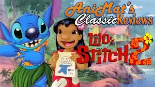 Lilo & Stitch 2: Stitch Has A Glitch - AniMat’s Classic Reviews