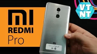 Xiaomi Redmi Pro Обзор. Стоит ли покупать в 2017 году?