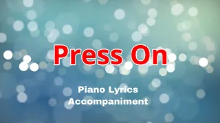 Press On | Piano Accompaniment | Minus One | Brigette Smisor