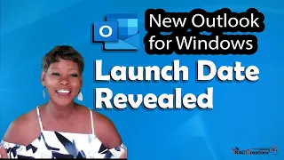 Microsoft News: New Outlook for Windows Release Date Revealed
