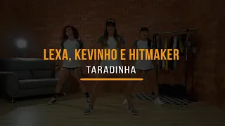 Taradinha - Lexa, Kevinho e Hitmaker  | Treino + Dança + Música - Ritbox