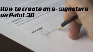 How To Create an E-Signature on Paint 3D