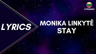 LYRICS / ŽODŽIAI | MONIKA LINKYTE - STAY | EUROVISION 2023 LITHUANIA