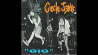 CIRCLE JERKS "BEAT ME SENSELESS"