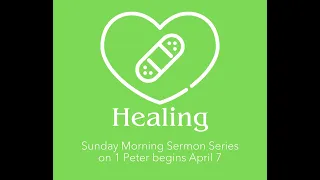 Healing: Being Ready to Defend Your Faith | Traditional Worship