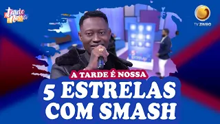 5 Estrelas com Smash | A tarde é nossa| TV ZIMBO