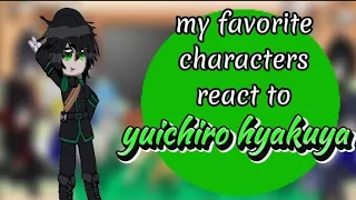 my favorite characters react to them|yuichiro(Owari no seraph) 7/10|mikayuu?|moon.alqxw|🇪🇸🇺🇲