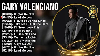 Gary Valenciano Greatest Hits Full Album ~ Top 10 OPM Biggest OPM Songs Of All Time