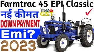 Farmtrac 45 new model 2024 price😘On Road🔥 Downpayment 👀Farmtrac 45 powermaxx emi💥6 साल की Emi ₹8,303