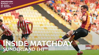 INSIDE MATCHDAY: Bradford City v Sunderland