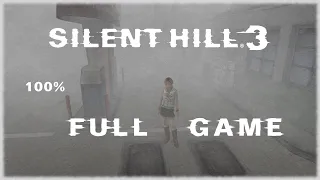 Silent Hill 3 - Longplay 100% Full Game Walkthrough [No Commentary] 4k