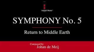 Symphony No. 5 – Return to Middle Earth – Johan de Meij