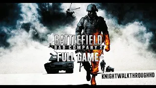 BATTLEFIELD: BAD COMPANY 2 FULL GAME | NoCommentary | Gameplay Walkthrough