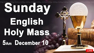 Catholic Mass Today I Daily Holy Mass I Sunday December 10 2023 I English Holy Mass I 5.00 AM