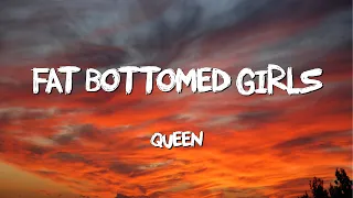 Fat Bottomed Girls - Queen (Lyrics)