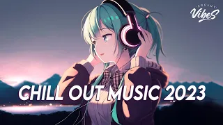 Chill Out Music 2023 🍀 Tiktok Songs 2023 Playlist | Best English Songs With Lyrics