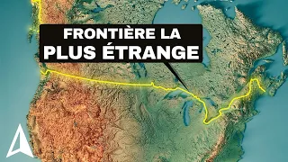 La Frontière Étrange entre le Canada et les États-Unis