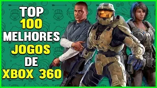 Os 100 Melhores Jogos para XBOX 360 ATUALIZADO 🏆 ( TOP 100 BEST XBOX 360 GAMES )