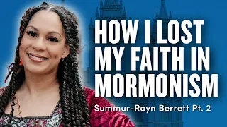 Doubting in a Mormon Marriage: Summur-Rayn Berrett Pt. 2 | Ep. 1888