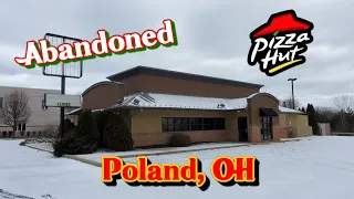 Abandoned Pizza Hut - Poland, OH