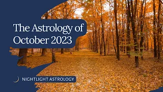 The Astrology of October 2023