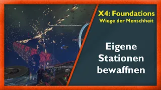 Stationsverteidigung bauen [Guide] - X4: Foundations 4.0 [Deutsch/German]