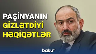 Paşinyanın gizlətdiyi həqiqətlər - BAKU TV