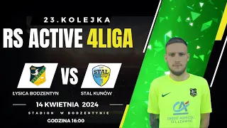 RS Active IV Liga Świętokrzyska Kolejka.23  Łysica Bodzentyn 9:0 LKS Stal Kunów