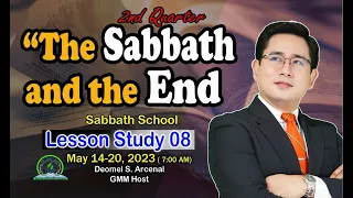 Lesson 8: The Sabbath and The End | May 14-20, 2023