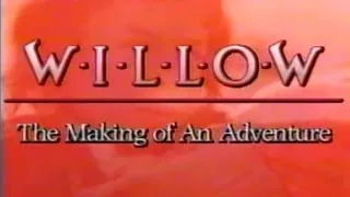 WIllow-The Making of an Adventure-vintage special