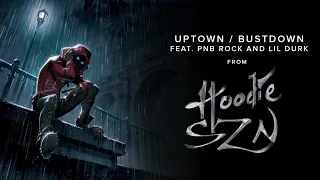 A Boogie Wit Da Hoodie - Uptown / Bustdown (feat. PnB Rock and Lil Durk) [Official Audio]