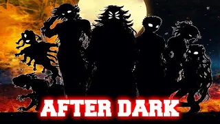 Six Upper Moons 4k Edit - After Dark[EDIT/AMV]